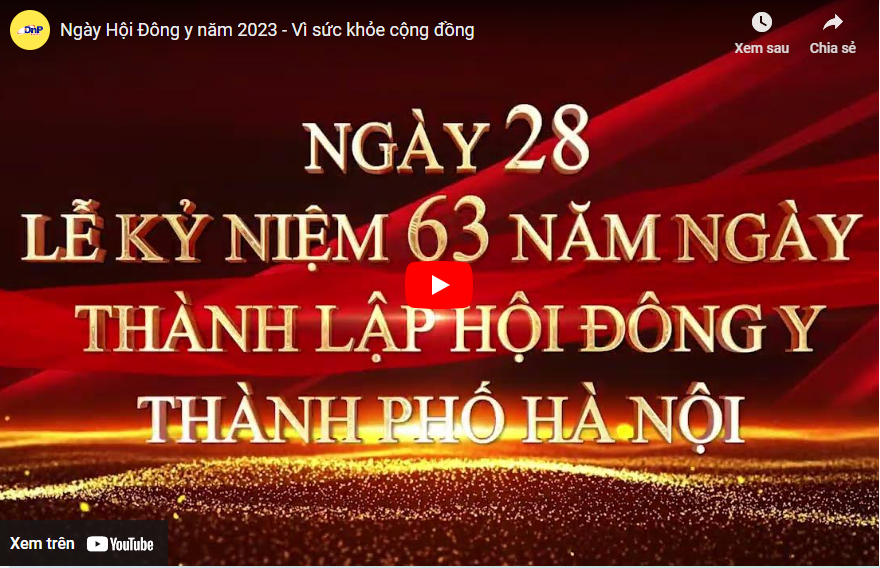 63 năm ngày thành lập Hội Đông y Thành phố Hà Nội và phát động phong trào “Vì sức khỏe cộng đồng"