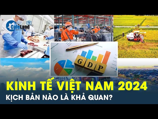 Kinh tế Việt Nam quyết tâm vượt khó trong năm 2024